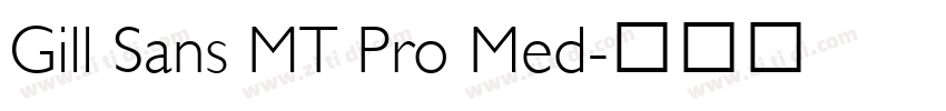 Gill Sans MT Pro Med字体转换